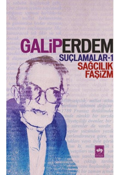 Suçlamalar 1 - Sağcılık, Faşizm