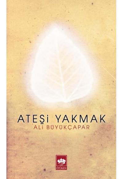 Ateşi Yakmak