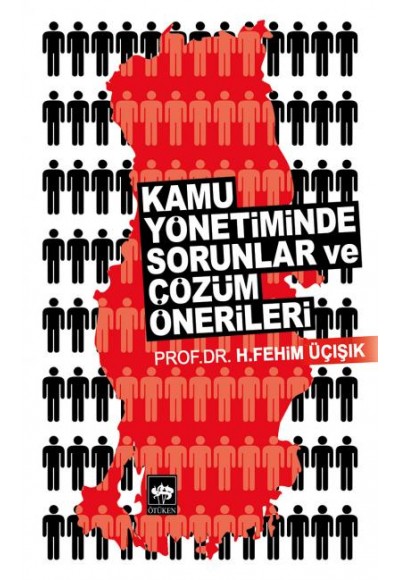 Kamu Yönetiminde Sorunlar ve Çözüm Önerileri