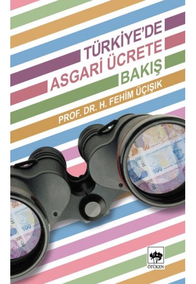 Türkiye'de Asgari Ücrete Bakış