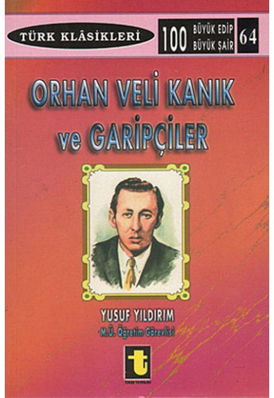 Orhan Veli Kanık ve Garipçiler
