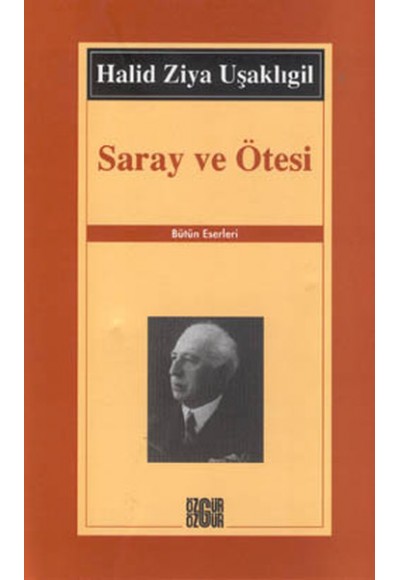 Saray ve Ötesi