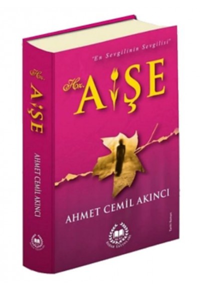 Hz. Aişe  (Ciltli)