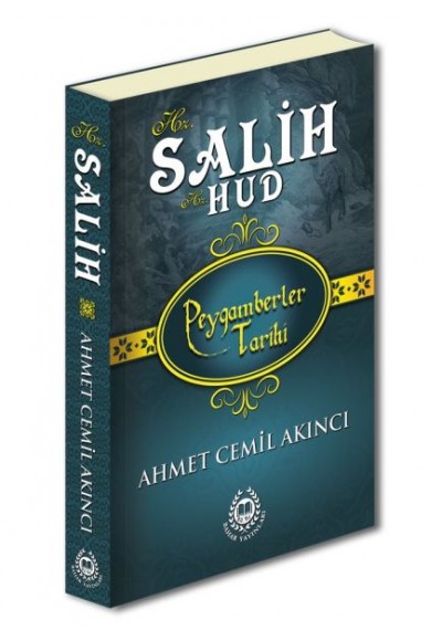 Peygamberler Tarihi - Hz. Salih-Hz. Hud