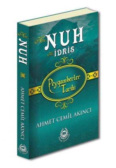 Peygamberler Tarihi - Hz. Nuh-Hz. İdris (Ciltli)