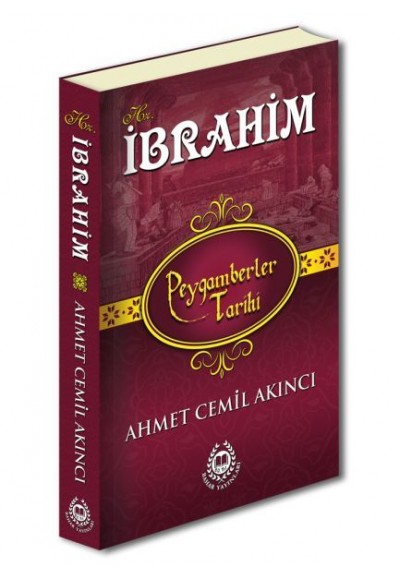 Peygamberler Tarihi - Hz.İbrahim (Ciltli)