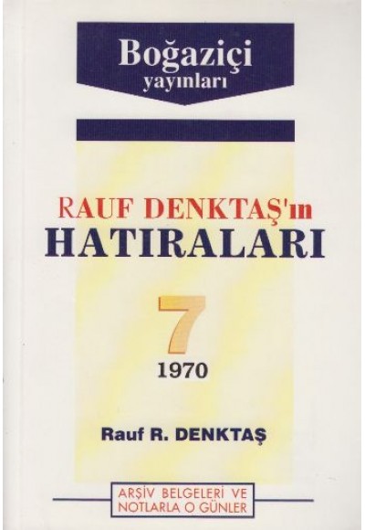 Rauf Denktaş'in Hatıraları- 7