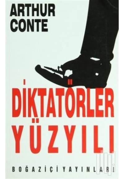 Diktatörler Yüzyılı