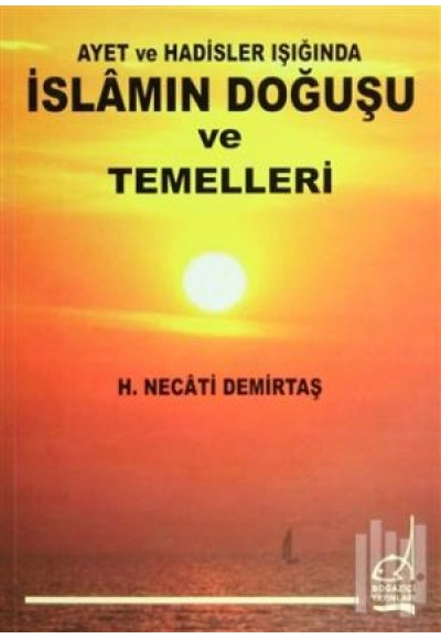 İslamın Doğuşu ve Temelleri