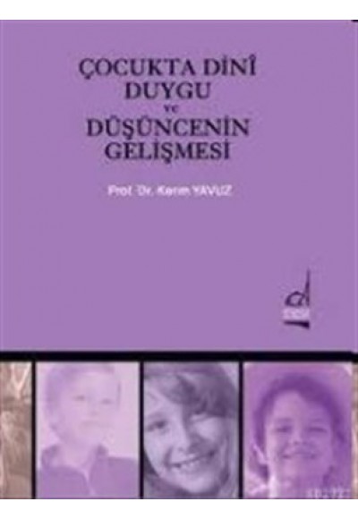 Çocukta Dini Duygu ve Düşüncenin Gelişmesi