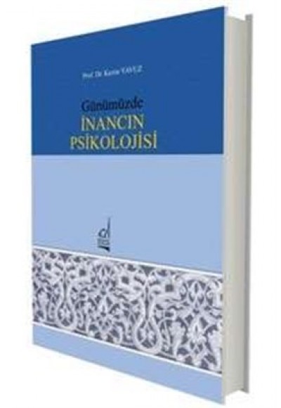 Günümüzde İnancın Psikolojisi