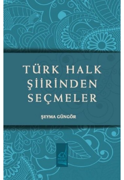 Türk Halk Şiirinden Seçmeler