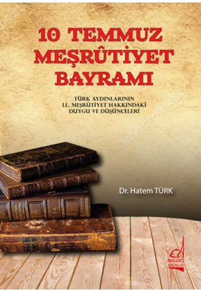 10 Temmuz Meşrutiyet Bayramı