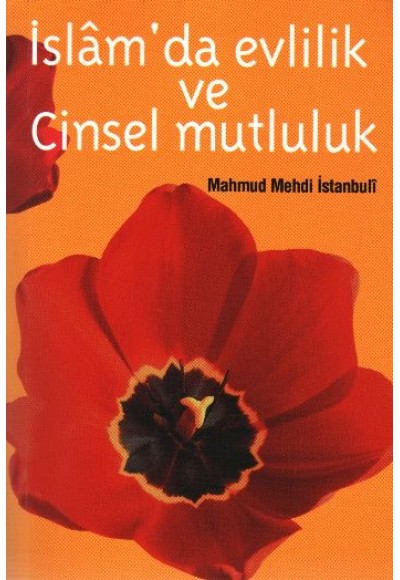 İslam'da Evlilik Ve Cinsel Mutluluk