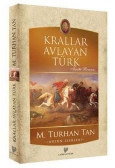 Krallar Avlayan Türk