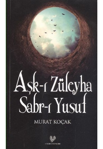 Aşk-ı Züleyha Sabr-ı Yusuf