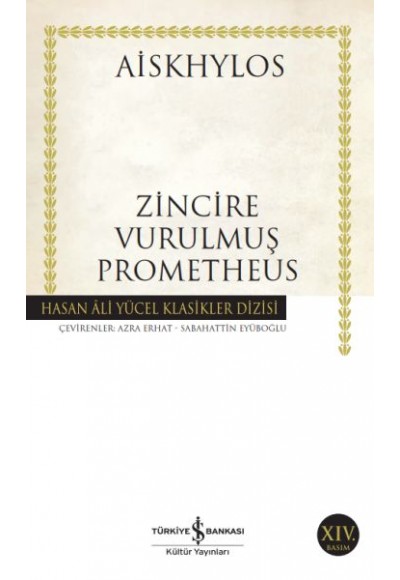 Zincire Vurulmuş Prometheus - Hasan Ali Yücel Klasikleri