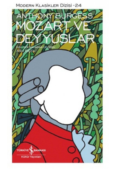 Mozart ve Deyyuslar - Modern Klasikler Dizisi