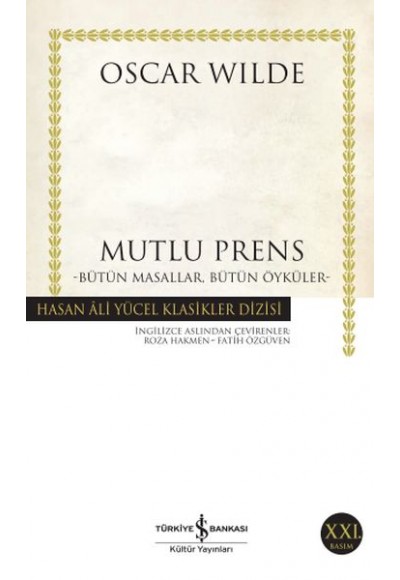 Mutlu Prens Bütün Masallar Bütün Öyküler - Hasan Ali Yücel Klasikleri