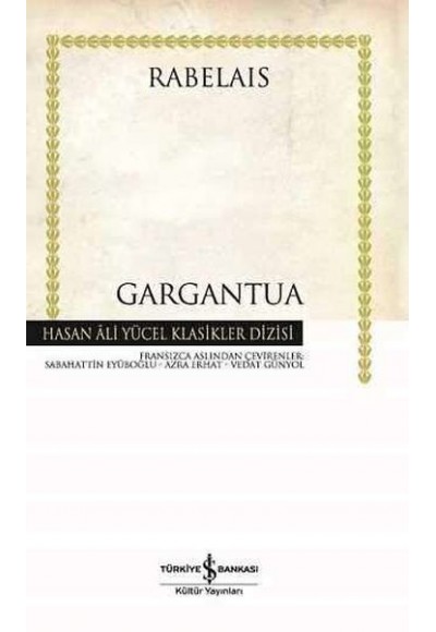Gargantua - Hasan Ali Yücel Klasikleri (Ciltli)