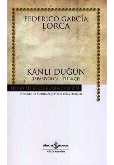 Kanlı Düğün - Hasan Ali Yücel Klasikleri (Ciltli)