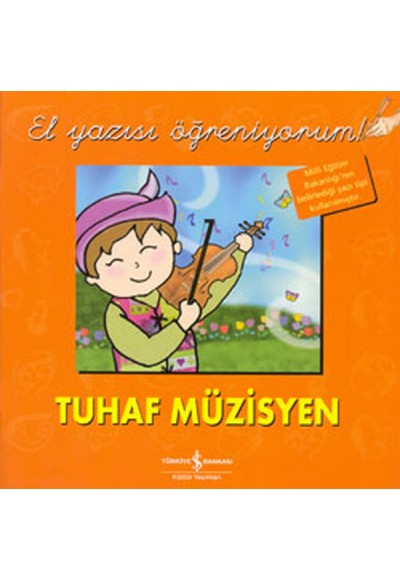 El Yazısı Öğreniyorum - Tuhaf Müzisyen