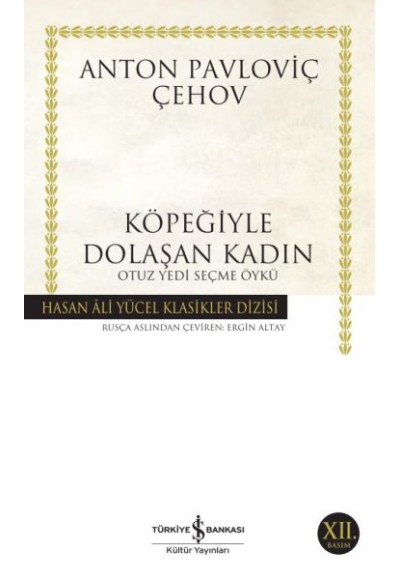 Köpeğiyle Dolaşan Kadın - Hasan Ali Yücel Klasikleri