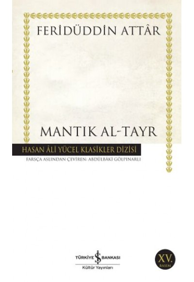 Mantık Al-Tayr - Hasan Ali Yücel Klasikleri