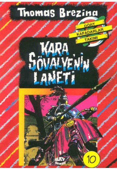 Kara Şövalye’nin Laneti Dört Kafadarlar Takımı 10