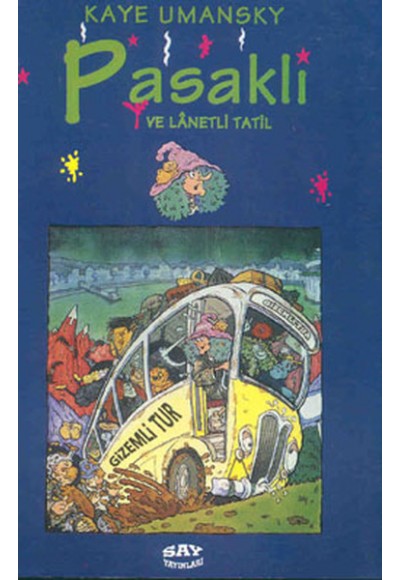 Pasaklı ve Lanetli Tatil