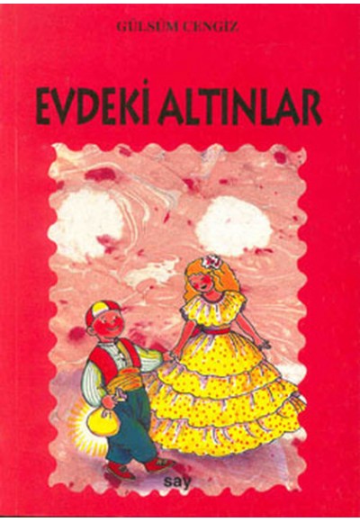 Tomurcuk 13-Evdeki Altınlar