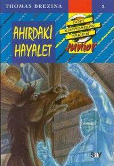 Küçük Dört Kafadarlar Takımı 2 - Ahırdaki Hayalet