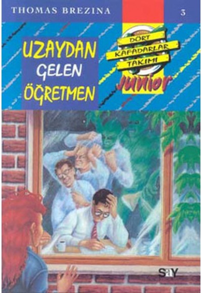 Küçük Dört Kafadarlar Takımı 3 - Uzaydan Gelen Öğretmen
