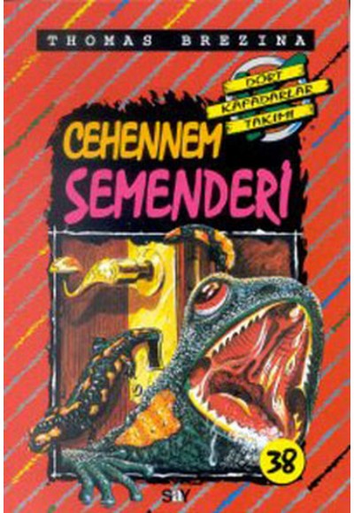 Dört Kafadarlar Takımı 38-Cehennem Semenderi