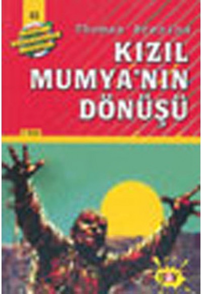 Dört Kafadarlar Takımı 43- Kızıl Mumyanın Dönüşü