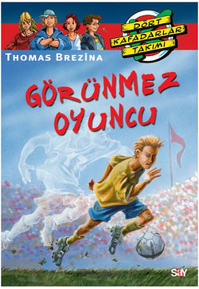 Dört Kafadarlar Takımı 48-Görünmez Oyuncu