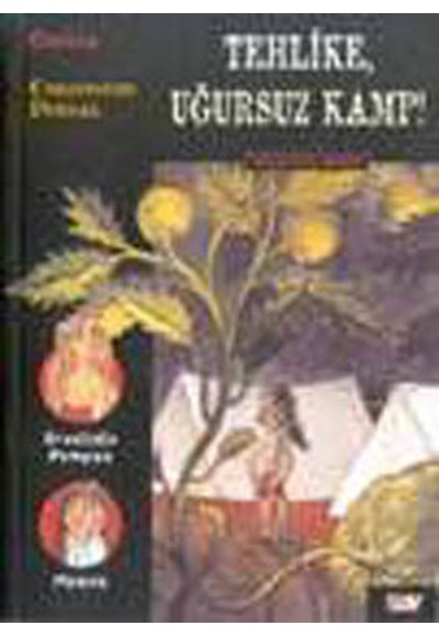 Tehlike Uğursuz Kamp