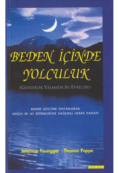 Beden İçinde Yolculuk-Gündelik Yaşamda Ay Evreleri