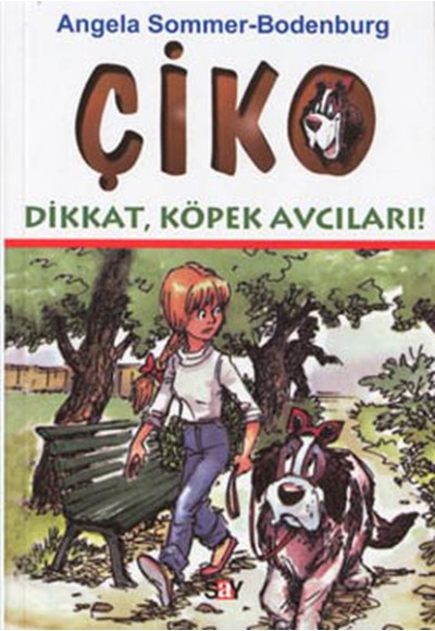 Çiko-Dikkat Köpek Avcıları