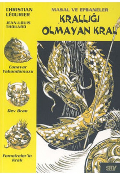 Krallığı Olmayan Kral-Masal ve Efsaneler 8