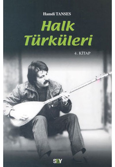 Halk Türküleri 4