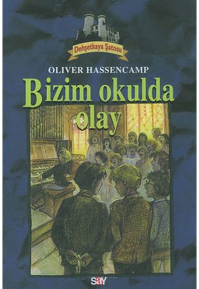 Bizim Okulda Olay
