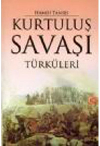 Kurtuluş Savaşı Türküleri