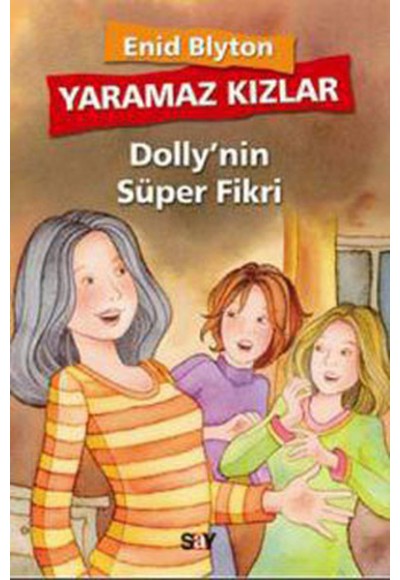 Yaramaz Kızlar 2 - Dolly'nin Süper Fikri