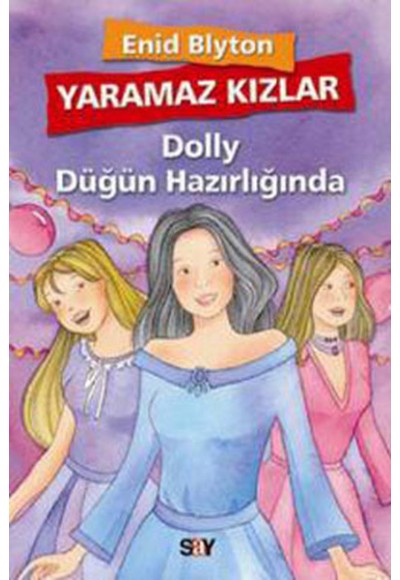 Yaramaz Kızlar 3 - Dolly Düğün Hazırlığı