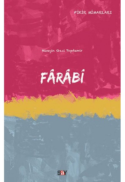 Farabi / Fikir Mimarları Dizisi