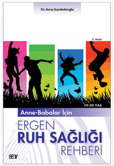 Anne-Babalar İçin Ergen Ruh Sağlığı Rehberi