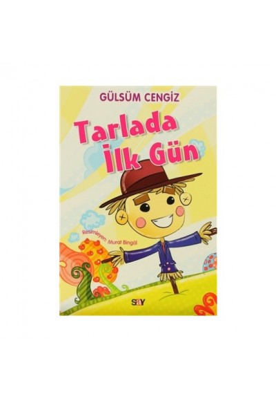Tırtıl Kitaplar 6 - Tarlada İlk Gün