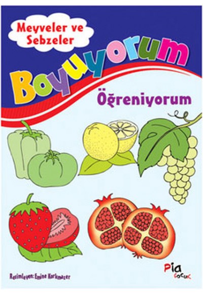 Meyveler ve Sebzeler / Boyuyorum Öğreniyorum