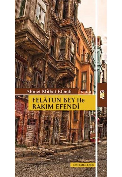 Felatun Bey ile Rakım Efendi